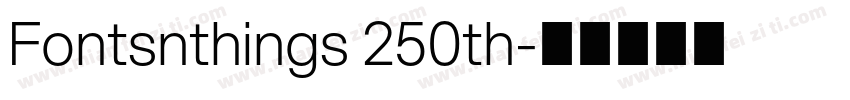 Fontsnthings 250th字体转换